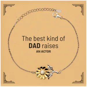 Actor Dad Gifts, The best kind of DAD, Father's Day Appreciation Birthday Sunflower Bracelet for Actor, Dad, Father from Son Daughter