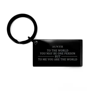 Auntie Gift. Birthday Meaningful Gifts for Auntie, To me You are the World. Standout Appreciation Gifts, Keychain for Auntie