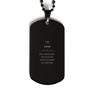 Badass Chef Gifts, I'm Chef not a magician, Sarcastic Black Dog Tag for Chef Birthday Christmas for  Men, Women, Friends, Coworkers