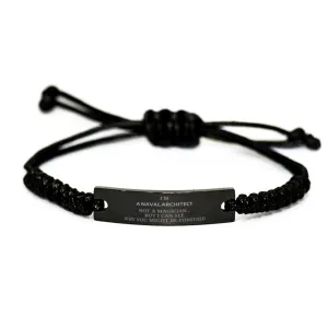 Badass Naval Architect Gifts, I'm Naval Architect not a magician, Sarcastic Black Rope Bracelet for Naval Architect Birthday Christmas for  Men, Women, Friends, Coworkers