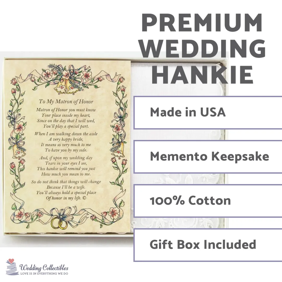 Personalized From the Bride to her Matron of Honor Wedding Handkerchief