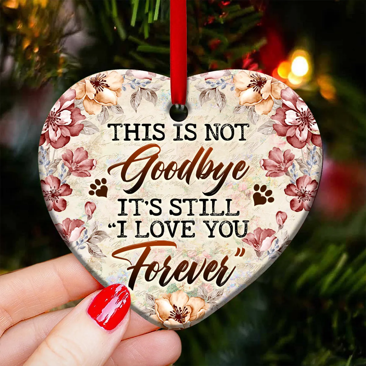 Pet Memorial Angel Faith Still I Love You Forever 2 Heart Ceramic Ornament - Christmas Ornament - Christmas Gift