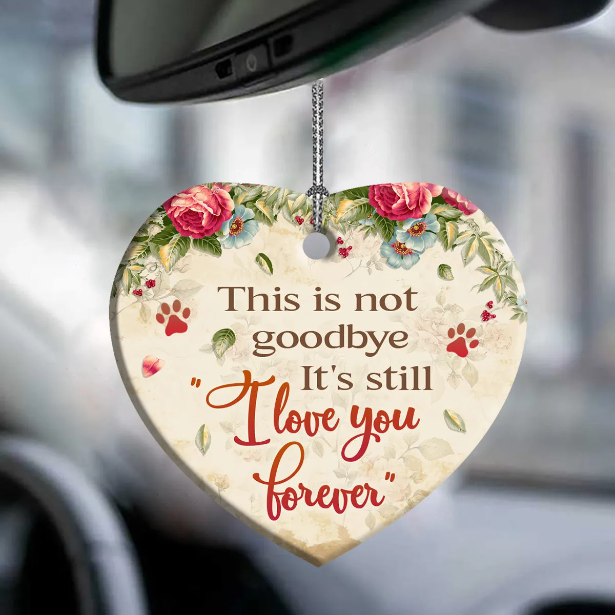 Pet Memorial Angel Faith Still I Love You Forever Heart Ceramic Ornament - Christmas Ornament - Christmas Gift