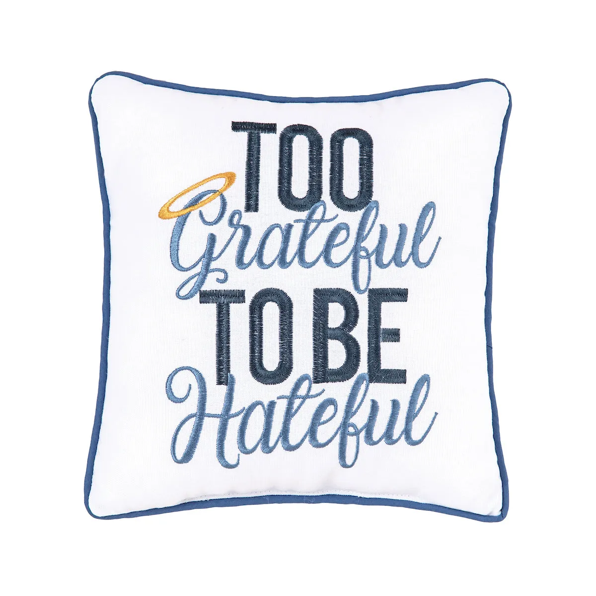 Too Grateful Mini Pillow