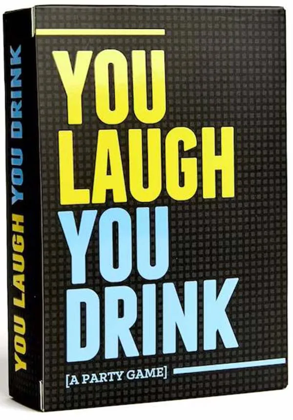 You Laugh, You Drink | GAME